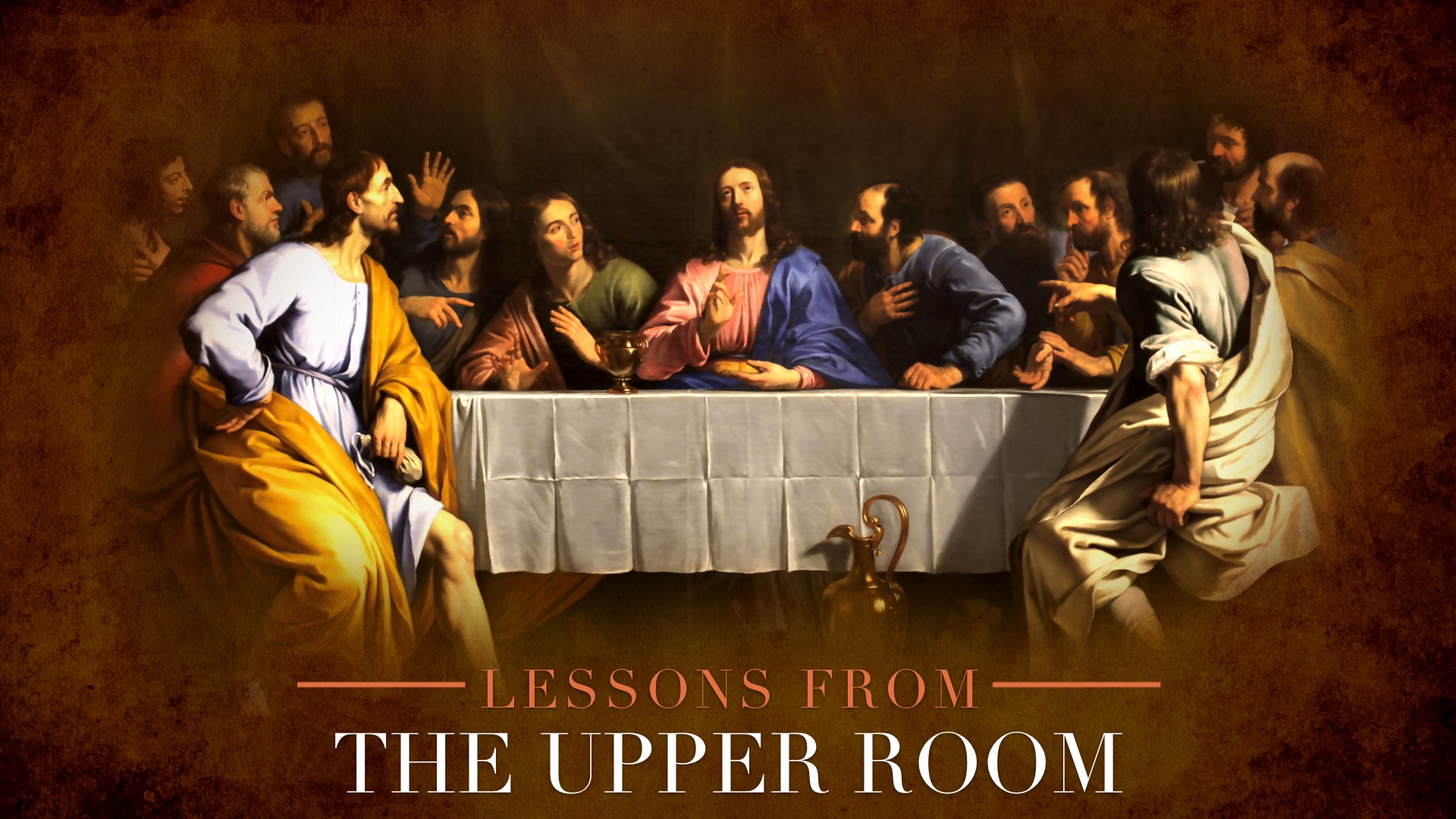 Lessons From The Upper Room Marion Oaks Assembly of God
